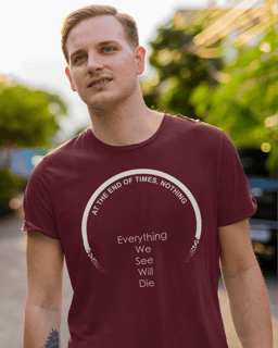 Nome do produto Camiseta  At The End Of Time, Nothing
