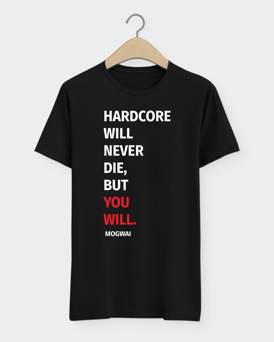Nome do produto: Camiseta Mogwai Hardcore Will Never Die
