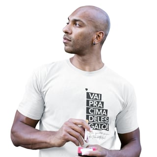 T-Shirt Vai Pra Cima Deles Galo! (Eu Quero Raça)