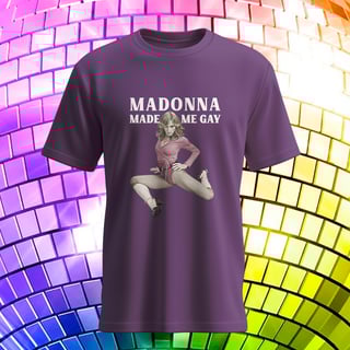 Camiseta Madonna Made me Gay (Pride)
