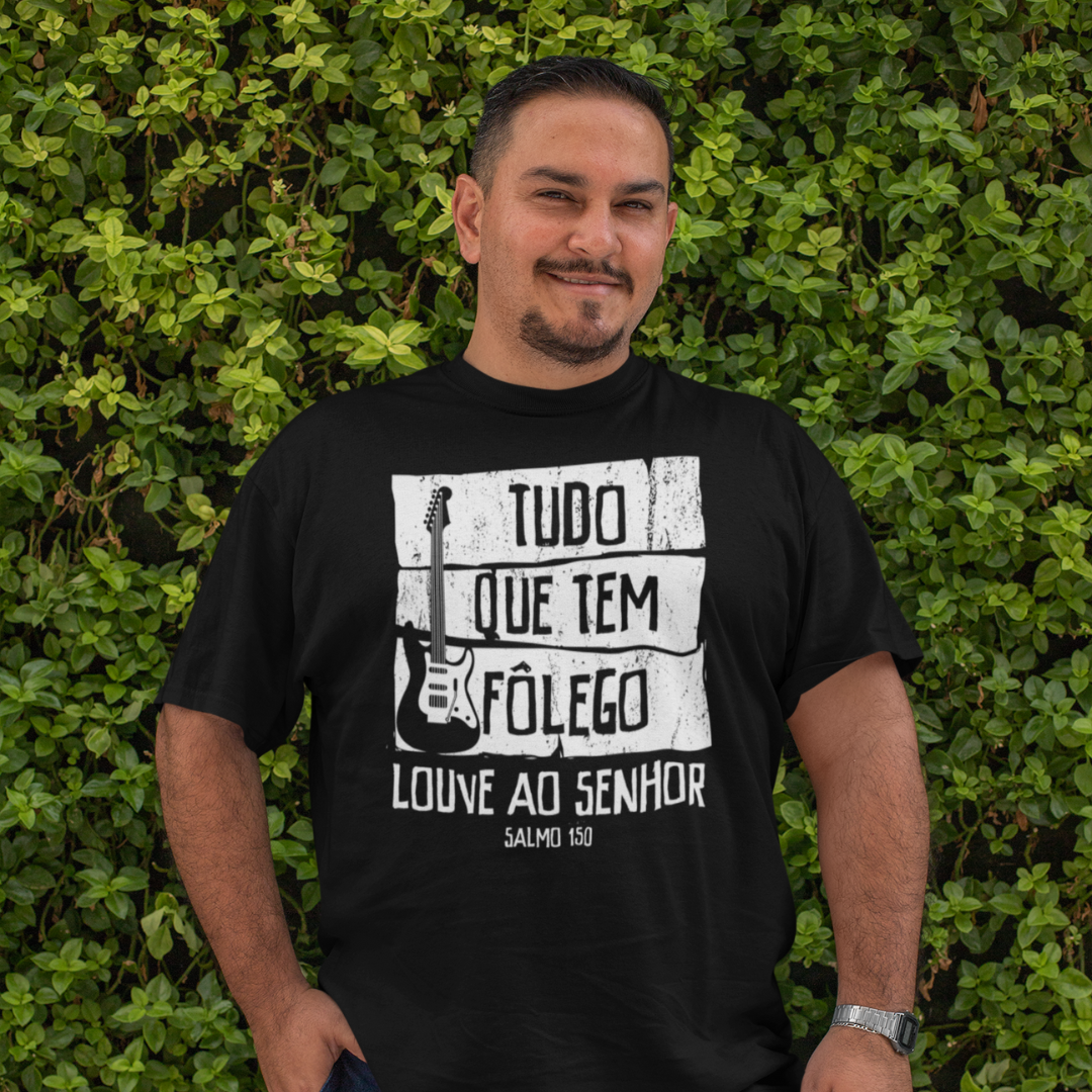 Camiseta masculina Plus Size -  Tudo que tem fôlego louve ao Senhor