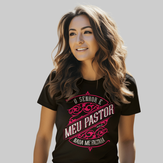 Camiseta feminina O Senhor é meu pastor e nada me faltará