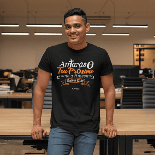 Camiseta masculina - Amarás o teu próximo como a ti mesmo