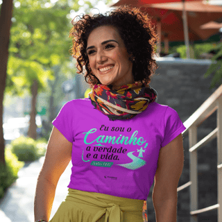 Camiseta feminina - Eu sou o caminho a verdade e a vida