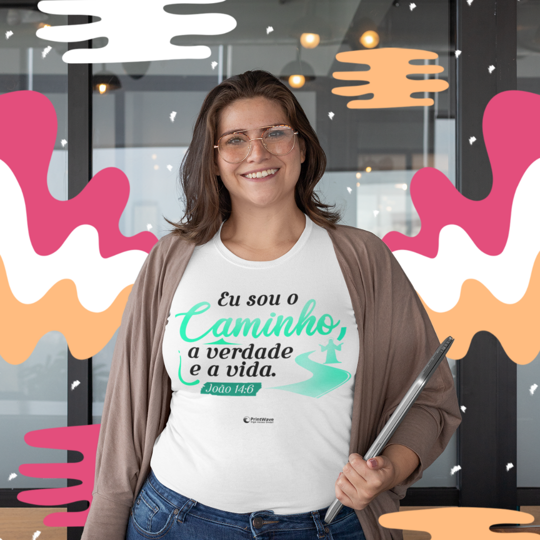 Camiseta feminina Plus Size - Eu sou o caminho a verdade e a vida