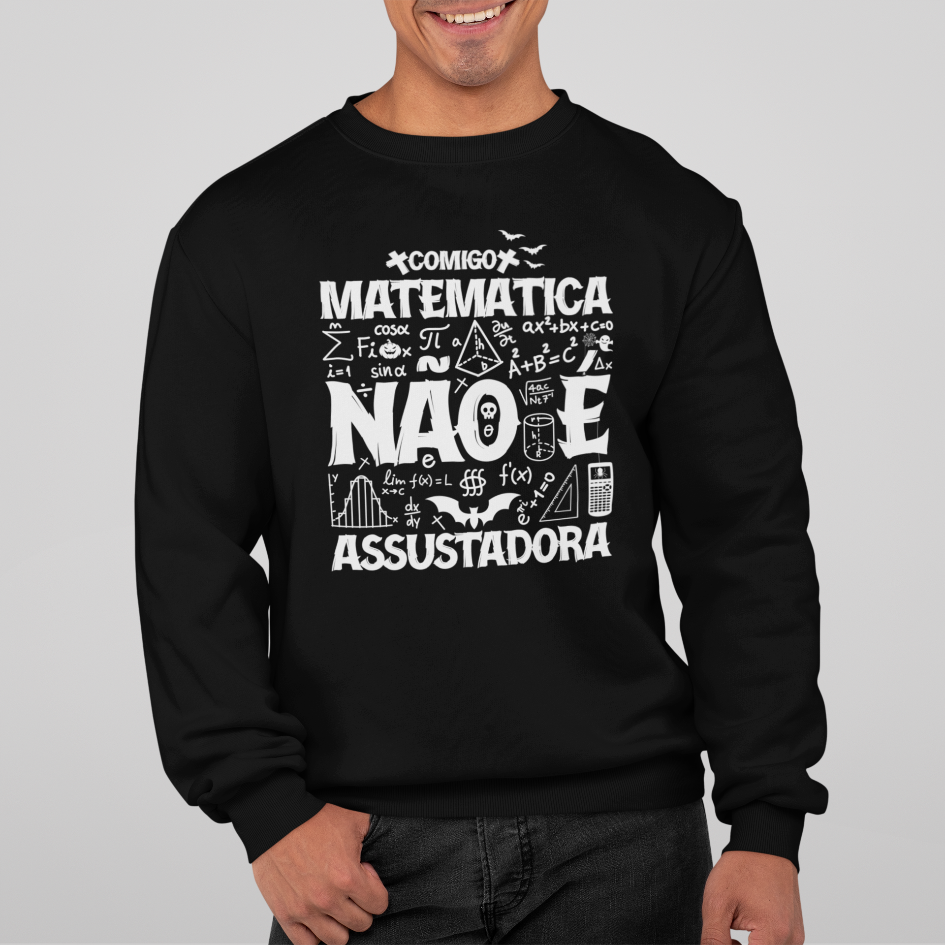 MATEMÁTICA NÃO É ASSUSTADORA [2] [MOLETOM UNISSEX]