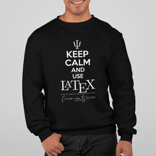 KEEP CALM AND USE LATEX [1] [MOLETOM UNISSEX]