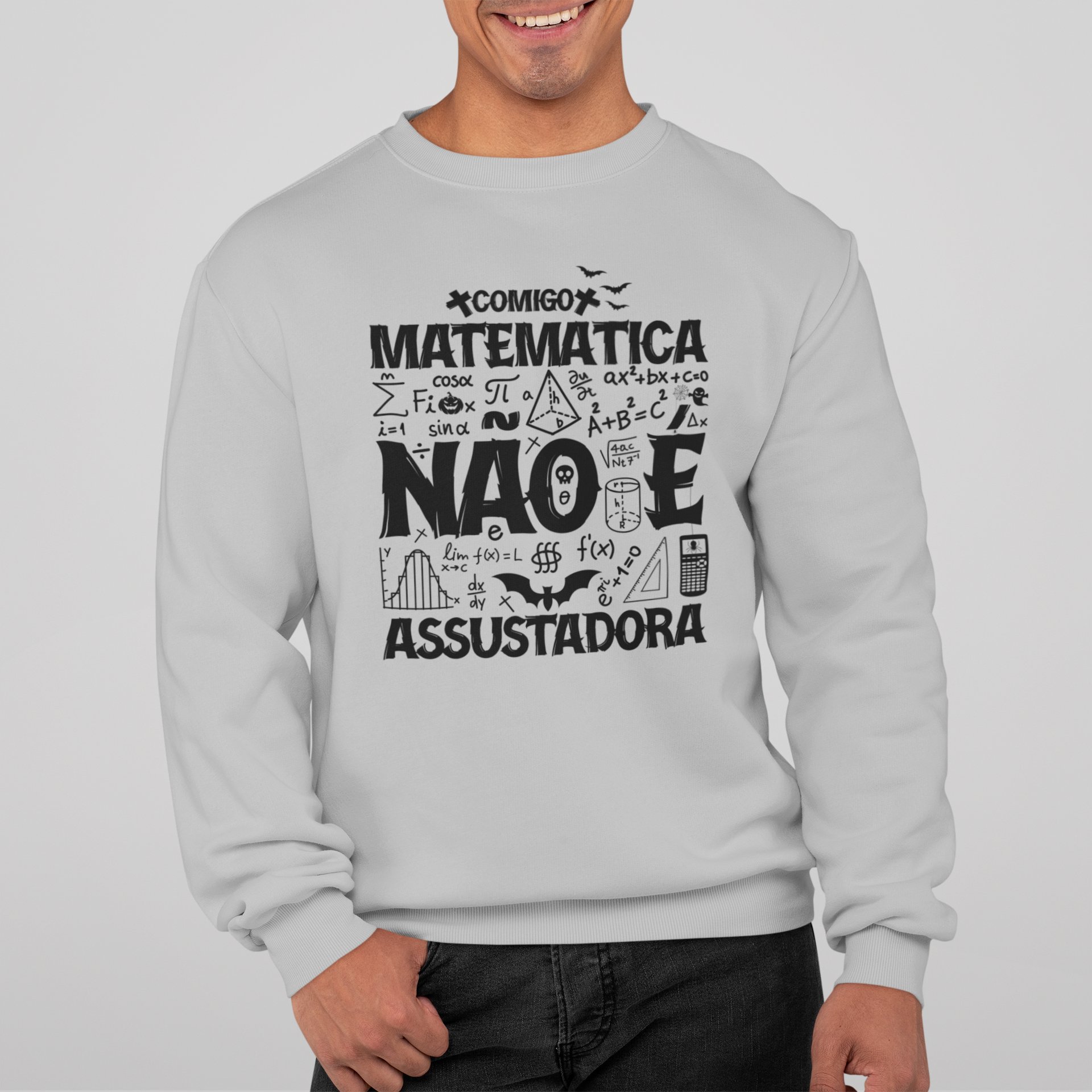 MATEMÁTICA NÃO É ASSUSTADORA [3] [MOLETOM UNISSEX]