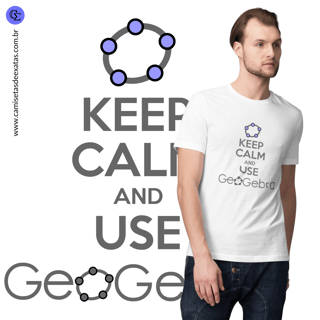 KEEP CALM AND USE GEOGEBRA