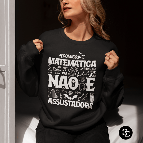 MATEMÁTICA NÃO É ASSUSTADORA [2] [MOLETOM UNISSEX]