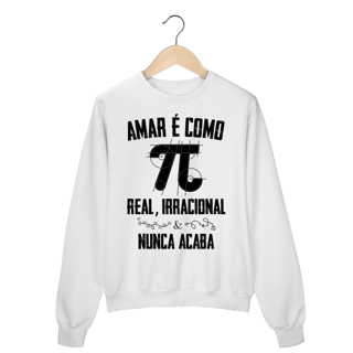 Nome do produtoAMAR É COMO PI [3] [MOLETOM UNISSEX]