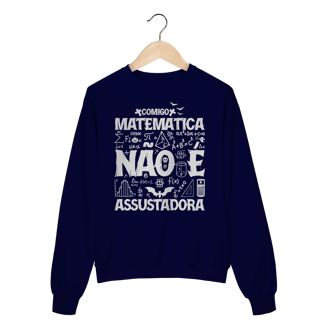 Nome do produtoMATEMÁTICA NÃO É ASSUSTADORA [1] [MOLETOM UNISSEX]