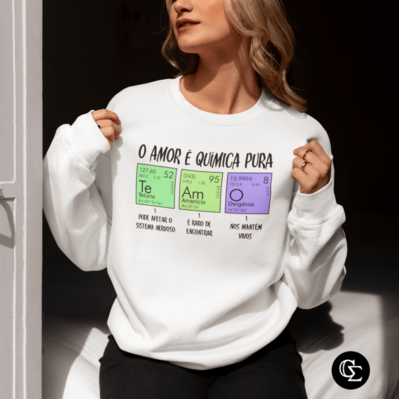 O AMOR É QUÍMICA PURA [MOLETOM UNISSEX]