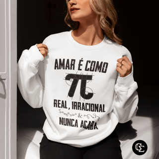 AMAR É COMO PI [3] [MOLETOM UNISSEX]