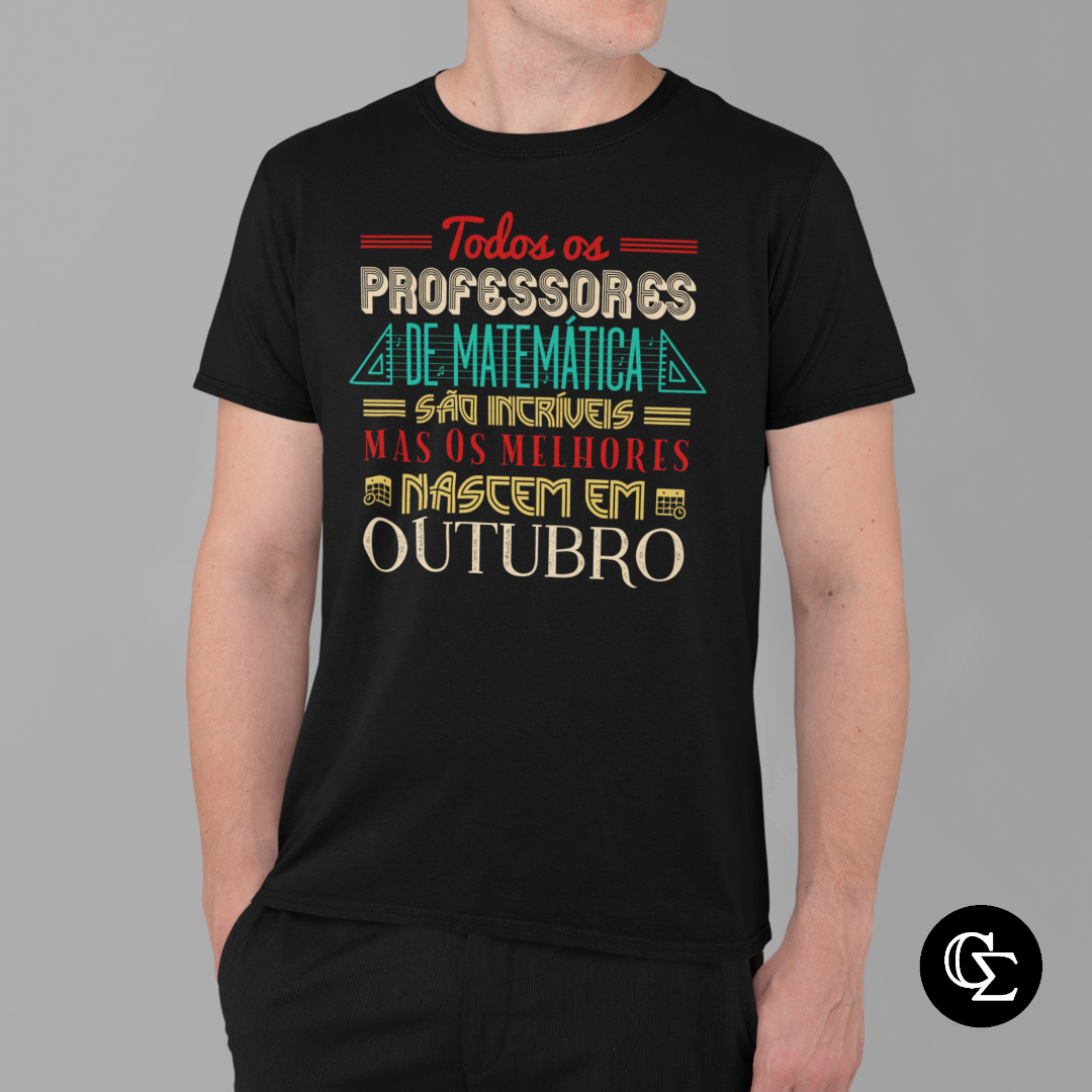 Nome do produto: OS MELHORES PROFESSORES DE MATEMÁTICA NASCEM EM [OUTUBRO] [2]