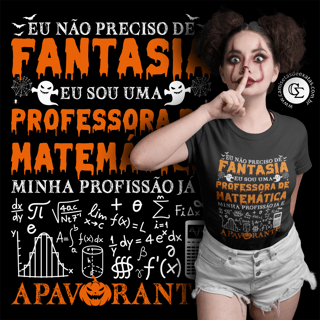 EU NÃO PRECISO DE FANTASIA [PROFESSORA BABY LOOK]