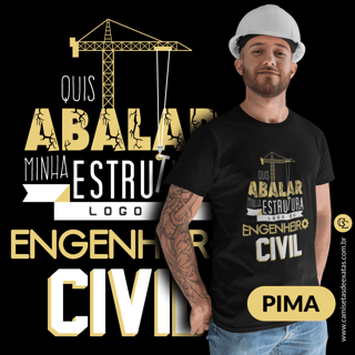 ABALAR AS ESTRUTURAS - ENGENHEIRO CIVIL - PIMA [UNISEX]