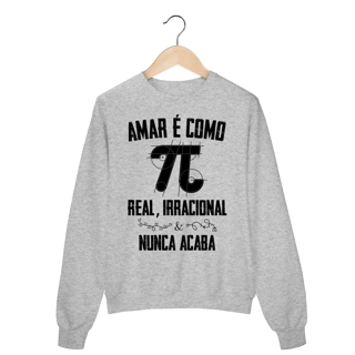 Nome do produtoAMAR É COMO PI [3] [MOLETOM UNISSEX]