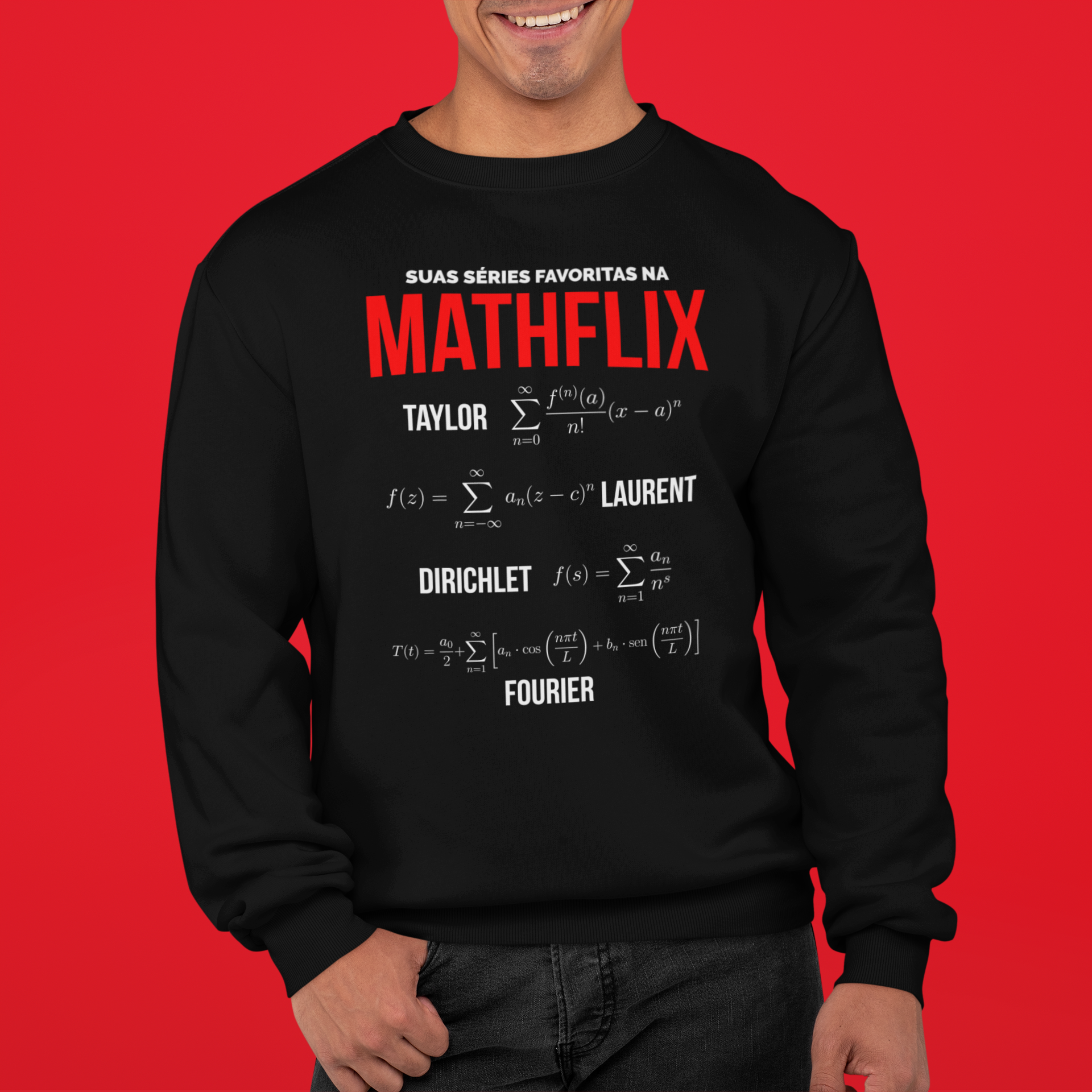 MATHFLIX - SUAS SÉRIES FAVORITAS [MOLETOM UNISSEX]