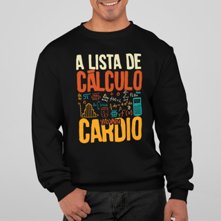 A LISTA DE CÁLCULO É O MEU CARDIO [1] [MOLETOM UNISSEX]