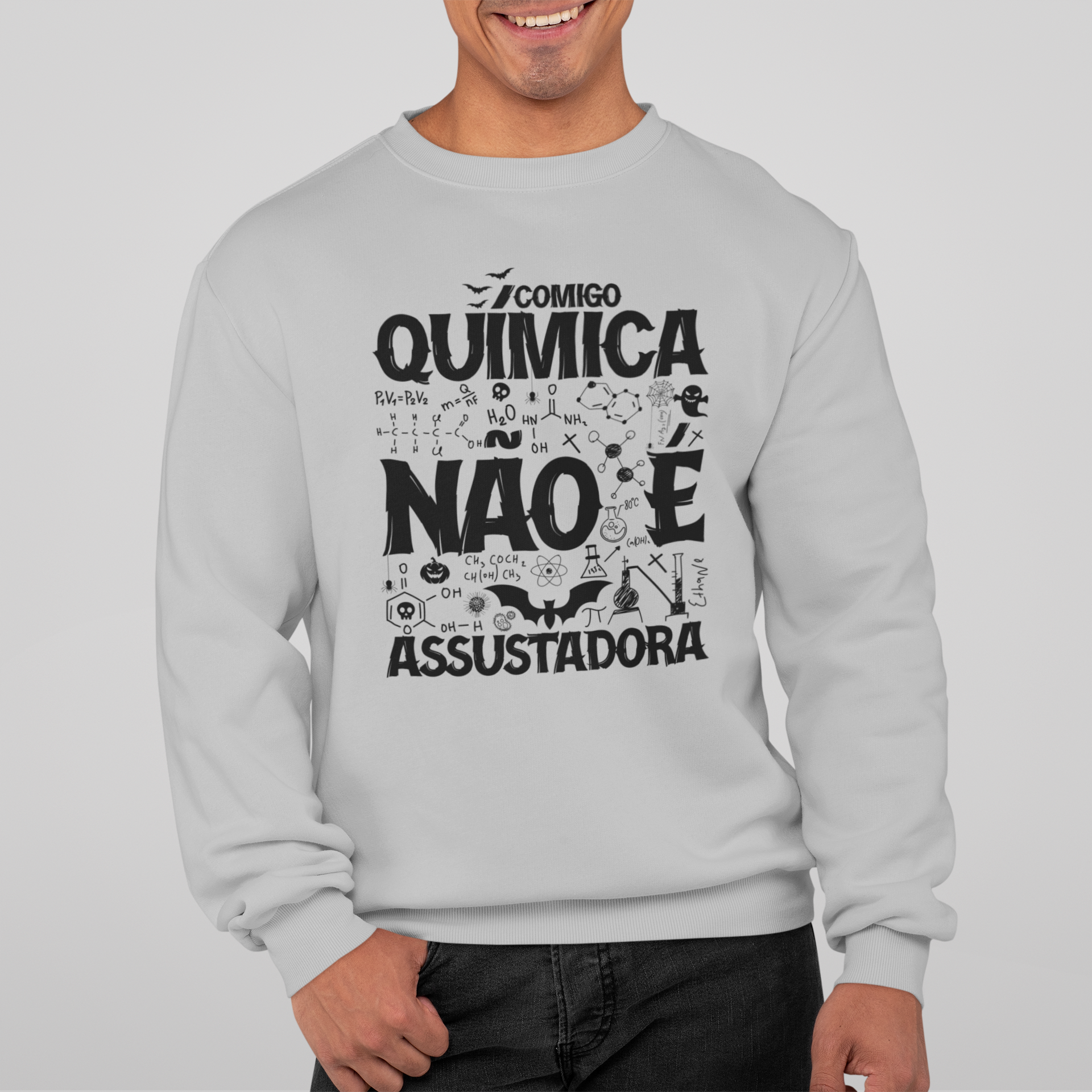 QUÍMICA NÃO É ASSUSTADORA [3] [MOLETOM UNISSEX]