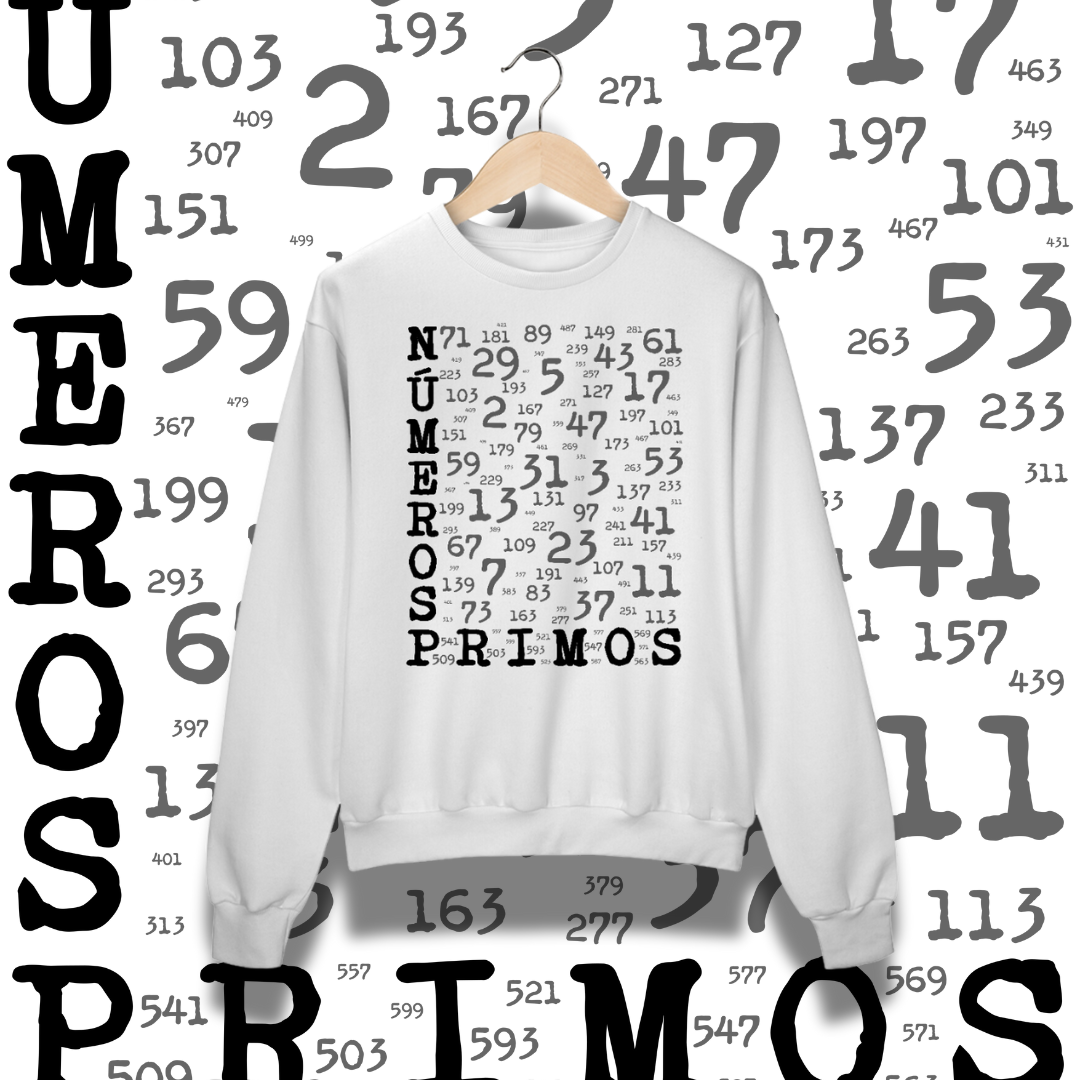 NÚMEROS PRIMOS [4] [MOLETOM UNISSEX]