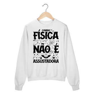 Nome do produtoFÍSICA NÃO É ASSUSTADORA [3] [MOLETOM UNISSEX]