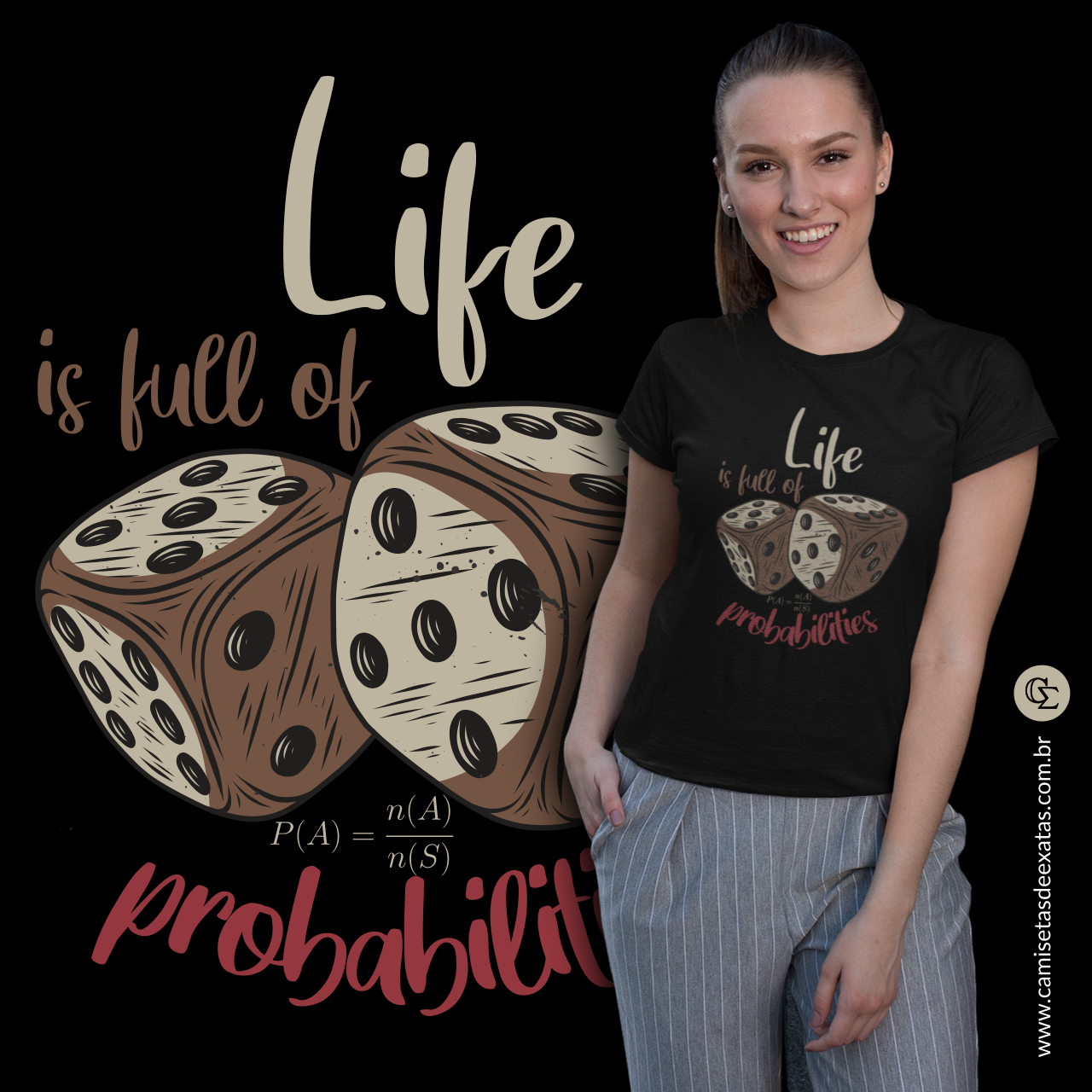 LIFE IS FULL OF PROBABILITIES