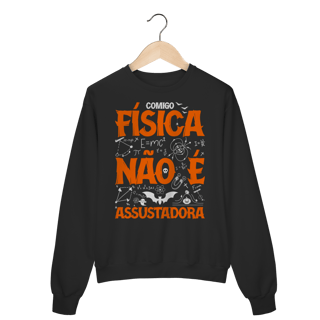 Nome do produtoFÍSICA NÃO É ASSUSTADORA [1] [MOLETOM UNISSEX]