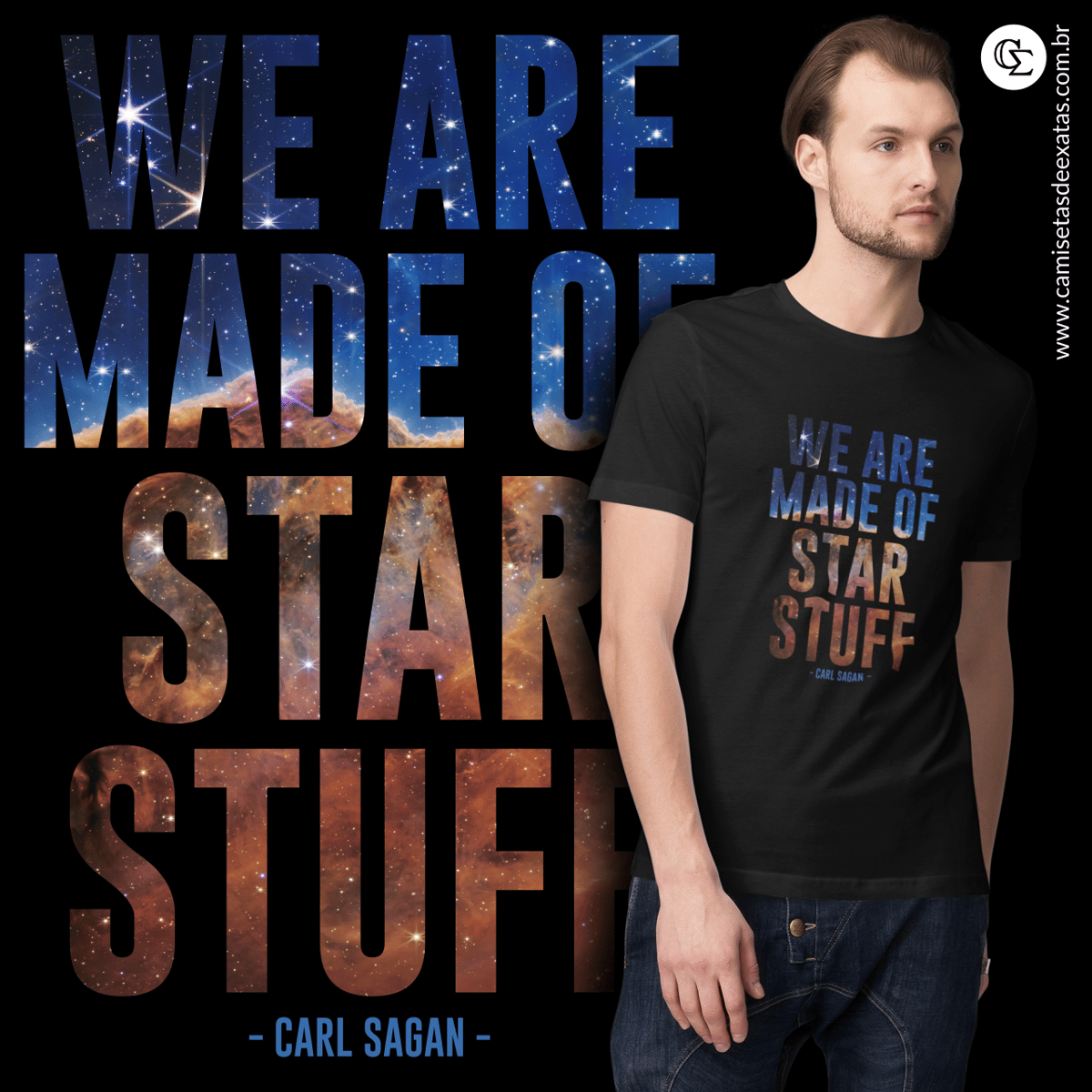 Nome do produto: WE ARE MADE OF STAR STUFF