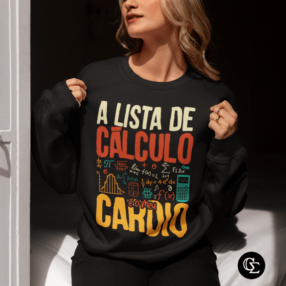 A LISTA DE CÁLCULO É O MEU CARDIO [1] [MOLETOM UNISSEX]