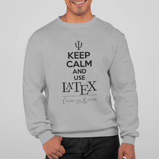 KEEP CALM AND USE LATEX [2] [MOLETOM UNISSEX]