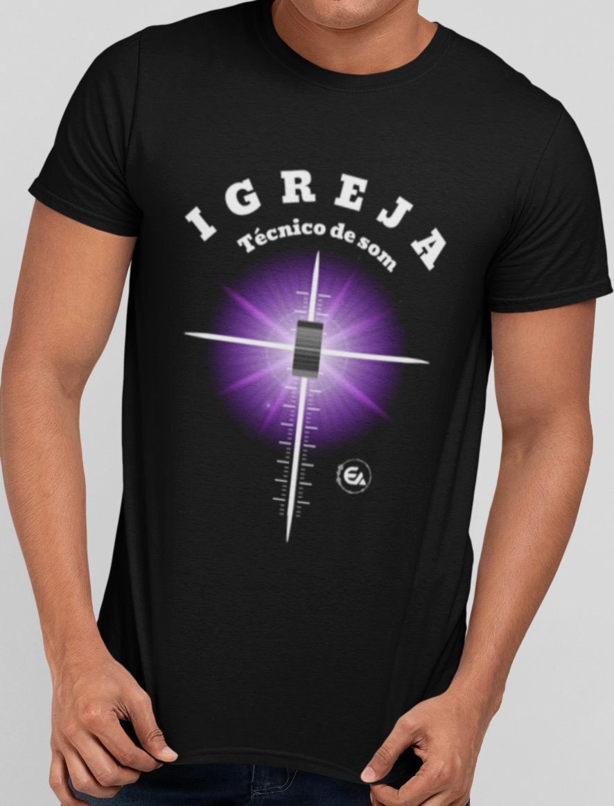 Camiseta Educa Áudio Igreja II