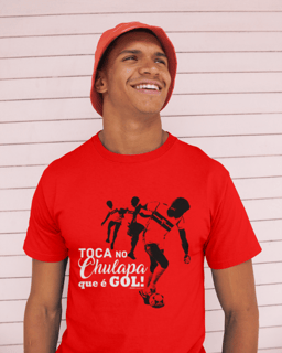 CAMISETA TOCA NO CHULAPA QUE É GOL -  São Paulo