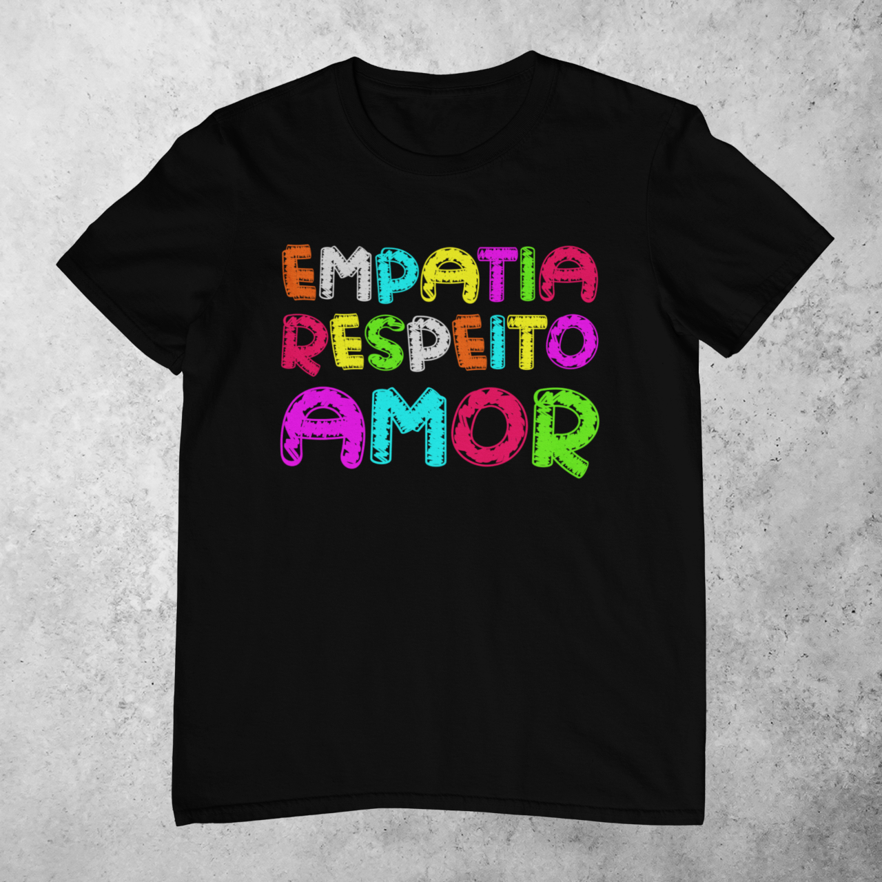 EMPATIA, RESPEITO, AMOR [UNISSEX]