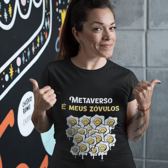 Blusinha 'metaverso é meus zóvulos' 