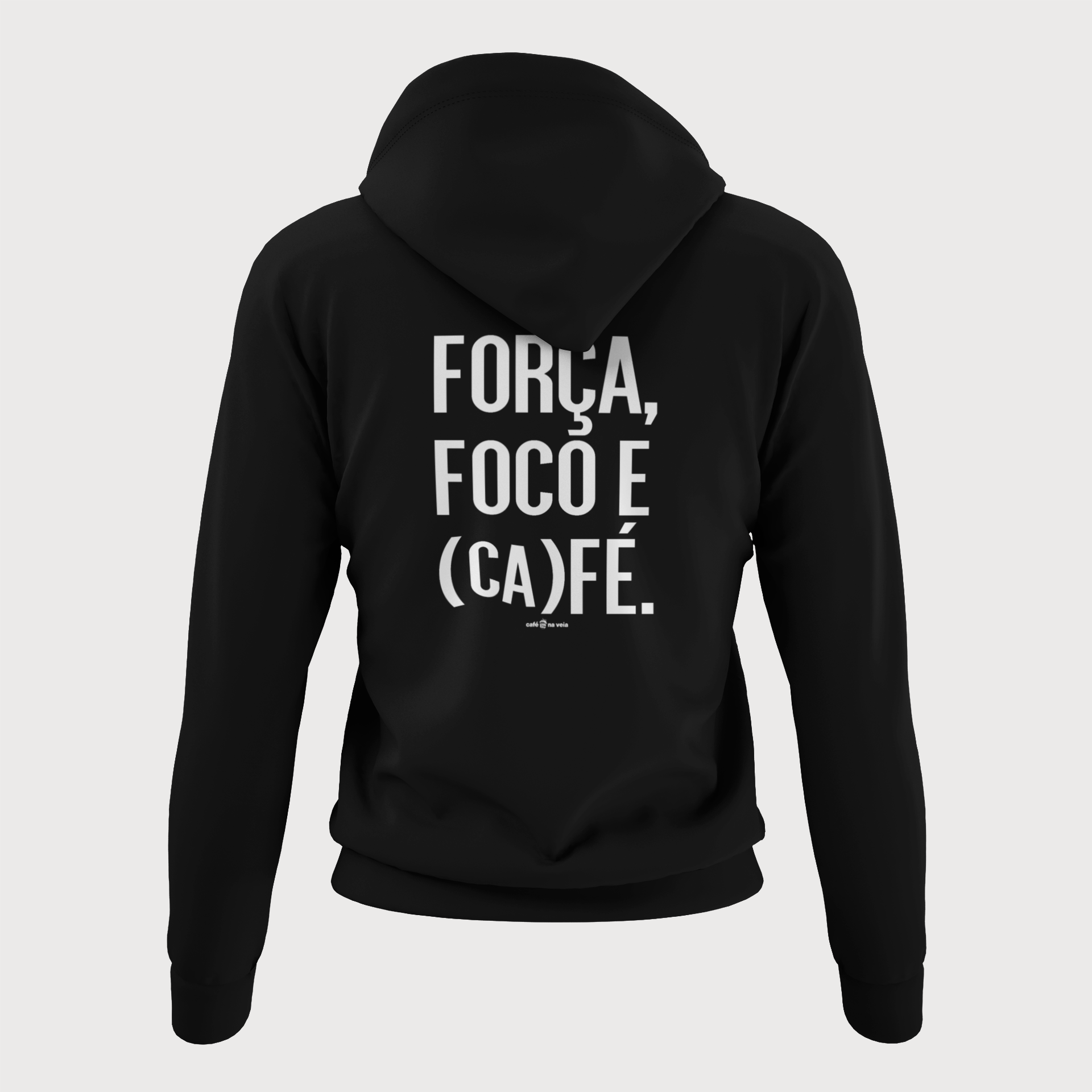 Moletom Zíper Café - Força, Foco e Café