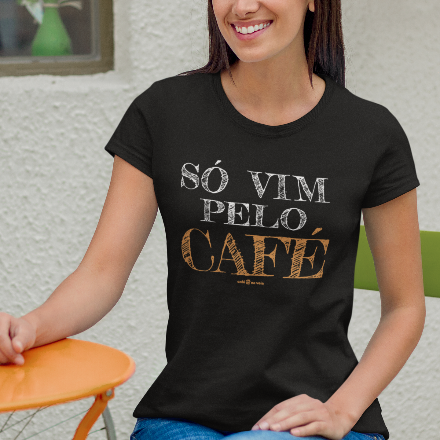 Camiseta Feminina Café - Só vim pelo café