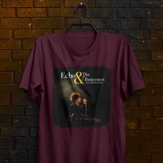 Nome do produto Camiseta Echo & the Bunnymen - It's All Live Now