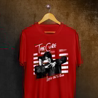 Nome do produto Camiseta The Cure - Let's go to Bed