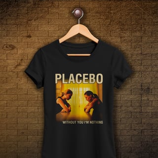 Nome do produto Baby Look Placebo - Without You I'm Nothing
