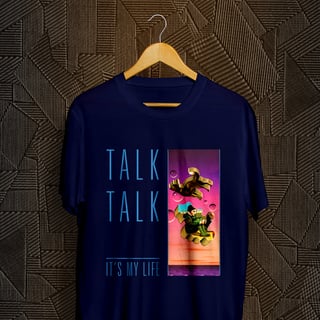 Nome do produto Camiseta Talk Talk - It's My Life