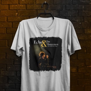 Camiseta Echo & the Bunnymen - It's All Live Now