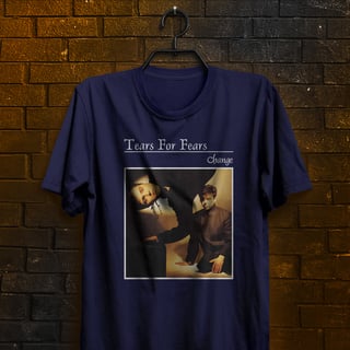 Nome do produtoCamiseta Tears For Fears - Change