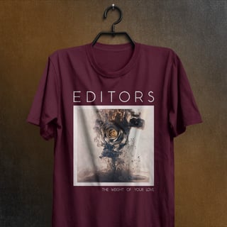 Nome do produtoCamiseta Editors - The Weight of your Love