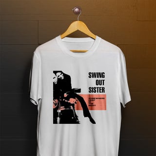 Nome do produto Camiseta Swing Out Sister - Somewhere Deep In The Night 