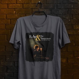Nome do produto Camiseta Echo & the Bunnymen - It's All Live Now