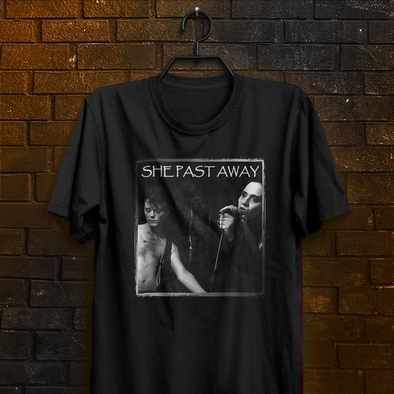 Camiseta She Past Away