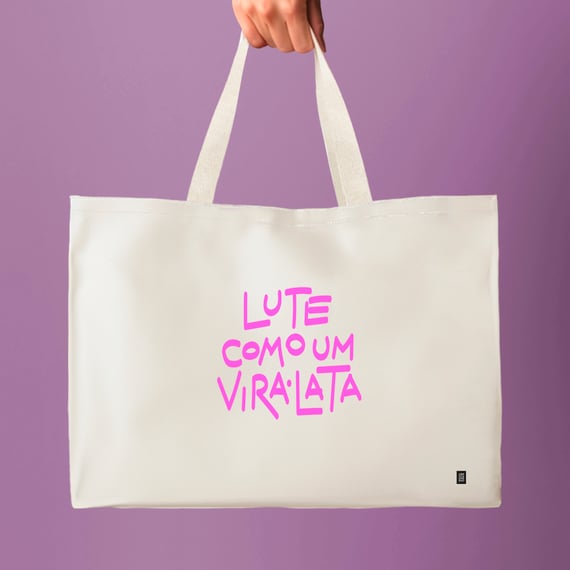 TOTE BAG | Lute como um vira-lata