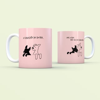 Nome do produto CANECA | O vira-lata sai da rua...